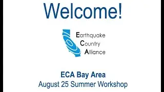 ECA Bay Area Aug. 25, 2021 Summer Workshop: ShakeAlert and Best Practices for Mitigation & Outreach