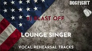 8) Blast Off - LOUNGE SINGER