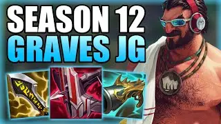 HOW TO PLAY GRAVES JUNGLE & CARRY THE GAME IN SEASON 12! - Best Build/Runes Guide League of Legends