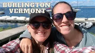 Burlington | Vermont Day 1