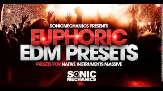 Sonic Mechanics - Euphoric EDM Presets