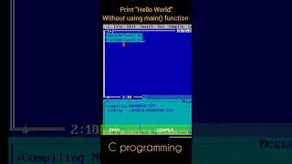 Print 'Hello World ' without using main() function #cprogramming #viralshort #shorts #youtubeshorts