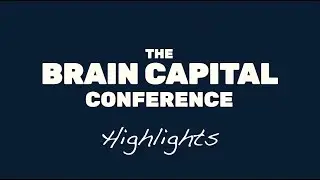 2025 Brain Capital Conference - Building the Brain Economy for ALL