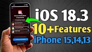 iOS 18.3 - 10+ Features in iPhone