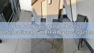 Produktbewertung Albatros International GmbH Albatros Gartenst&uuml;hle 4er Set Aruba &ndash; Gartenst&uuml;hle Klap