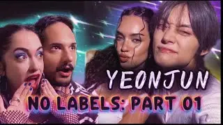 YEONJUN (연준)- NO LABELS: PART 01| NASIL KAFAYI SIYIRIYORUZ OYNAT BAKALIM🤯 | TURKCE KPOP REACTION