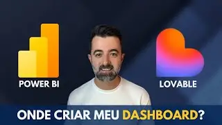 Power BI ou Lovable: Qual é melhor para criar seus dashboards?