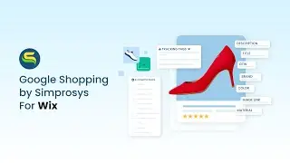 Exciting News for Wix Merchants: Launching Google Shopping by Simprosys App for Wix