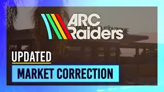 Market Correction [Updated] | Quest Guide/Walkthrough | ARC Raiders
