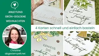Anleitung 4 Karten einfach und schnell basteln⎜grün-goldene Weihnachten ⎜Stampin' Up!®