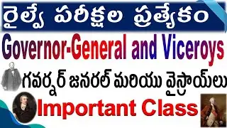 Governor Generals & Viceroys Class | Railway Exams Special for all by SRINIVASMech