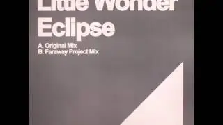 Little Wonder ‎- Eclipse (Original Mix) [2003]