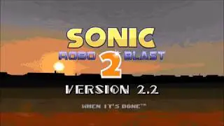 Sonic Robo Blast 2 v2.2 - 20th Anniversary Trailer