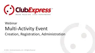 ClubExpress &mdash; вебинар &mdash; многопрофильное мероприятие &mdash; создание, регистрация и администрирование