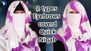 2 Types Eyebrows Covered Niqab/ Full Coverage Niqab Tutorial/ ফুল কভারেজ নিকাব টিউটোরিয়াল