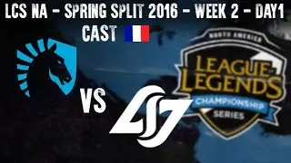 Team Liquid vs CLG - LCS NA 2016 - Spring Split - Week 2 - Day 1 - FR