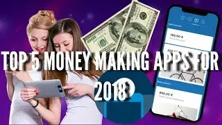top 5 money making apps,best money making apps 2018,best money making apps ios