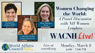 Women Changing the World: A Panel Discussion with NH Women Leaders