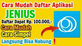 🔴 CARA DAFTAR APLIKASI JENIUS LANGSUNG DAPAT 100K | APLIKASI PENGHASIL UANG TERCEPAT 2022
