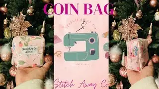 Coin Bag  Step-by-Step Tutorial