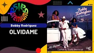 🔥OLVIDAME por BOBBY RODRIGUEZ con ORLANDO WATUSSI - Salsa Premium