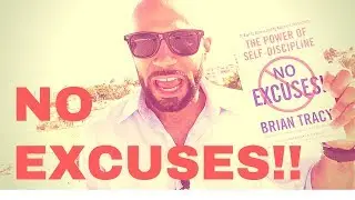 Book Review - No Excuses - Brian Tracy - Important Takeaways
