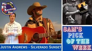 Sam's Pick Of The Week : JUSTIN ANDREWS - Silverado Sunset