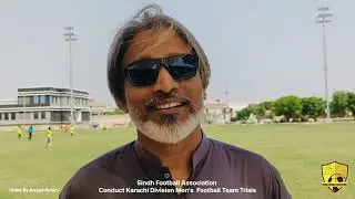 Sindh Football Association Has Conducted Karachi Division Men's Football Team Trails  District Malir