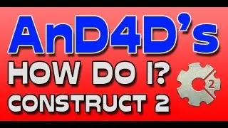 AnD4D Teaches: Construct 2 - Easy Game Maker - Simple Pong
