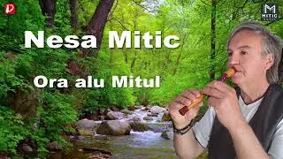 Nesa Mitic || Ora alu Mitul