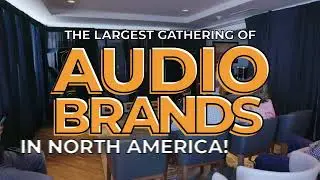 AXPONA 2024 | 200+ Listening Rooms