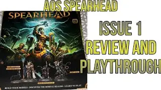 Age of Sigmar: Spearhead Issue 1 review, play through and series overview.