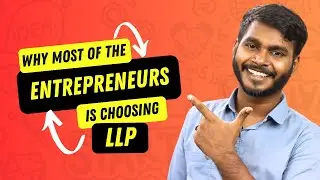 Why Most of the Entreprenuers is Choosing LLP?
