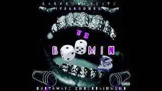 We Boomin 3 Da Mixtape