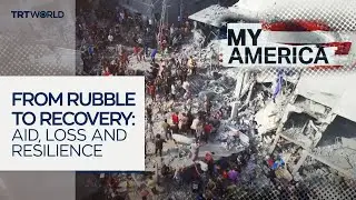 From Rubble to Recovery: Aid, Loss, and Resilience | My America