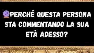 Perché questa persona sta commentando la sua età adesso - Messaggi dagli angeli
