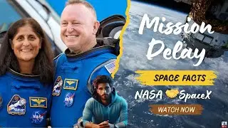 Why Butch Wilmore and Sunita Williams' Return from Space is Delayed by 8 Months?#news#space #nasa#ai