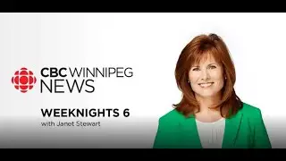 CBC Winnipeg News February 7th, 2023 Hosted by Janet Stewart & Fiona Odlum