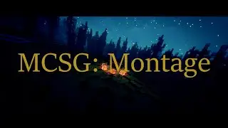 MCSG: Montage 
