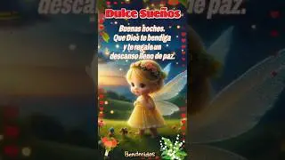 DULCE SUE&Ntilde;OS💐🌛 PARA TI💤💤