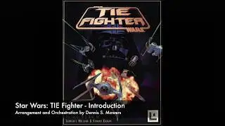 Star Wars: TIE Fighter - Introduction (Orchestral Arrangement)