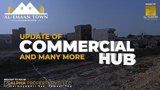 Commercial Hub Update Of Al Emaan Town (Alpha Property Hyderabad)