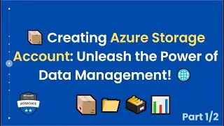 📦 **Creating Azure Storage Account: Unleash the Power of Data Management!**  Part 1/2🌐