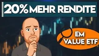 Dieser Emerging Markets Value ETF schl&auml;gt den Klassiker deutlich! | Analyse EM Value Factor ETF