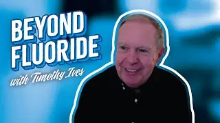 Beyond Fluoride: New Evidence-Based Caries Prevention | Timothy Ives