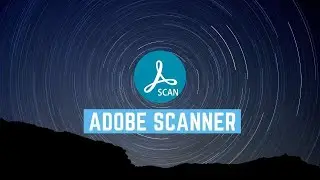 How to use adobe scanner app 2020