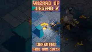 Wizard Of Legend 2 Defeated King and Queen #WizardOfLegend2 #DeadMage #IndieGame #RogueLike