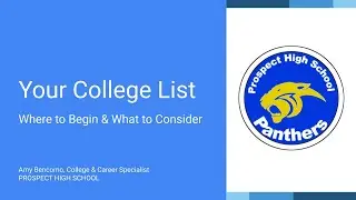 Your College List, where to begin & what to consider