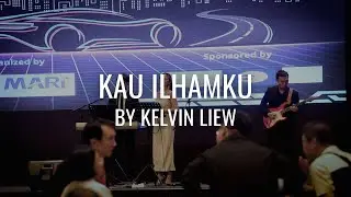 Kau Ilham Ku  - Kelvin Liew ( (Live Band in Malaysia))