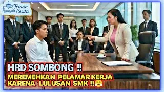 DIREMEHKAN HRD SAAT MELAMAR KERJA KARENA CUMA LULUSAN SMK !!